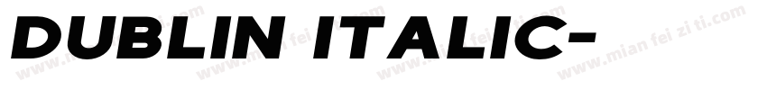 dublin italic字体转换